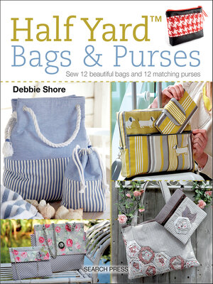 cover image of Half Yard<sup>TM</sup> Bags & Purses